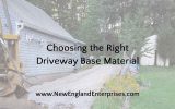 Choosing the Right Driveway Base Material