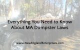 Everything You Need to Know About MA Dumpster Laws