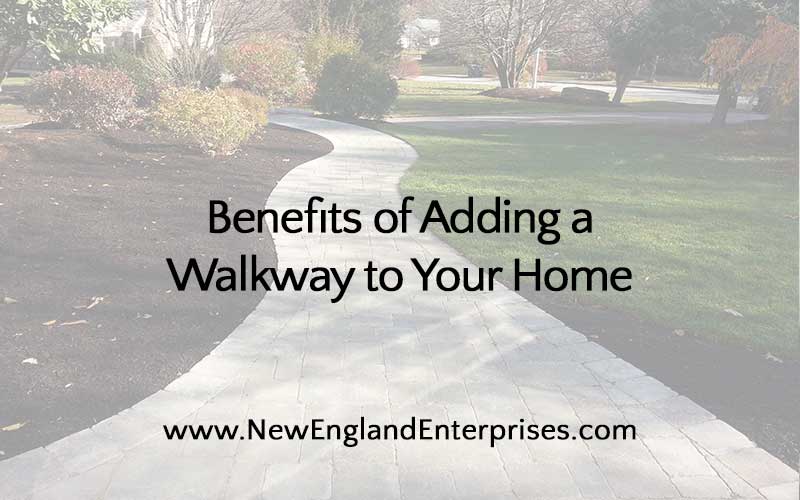 Benefits of Adding a Walkway to Your Home